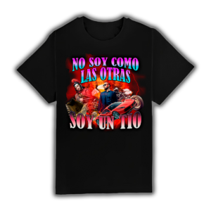 No Soy Como Las Otras - Camiseta