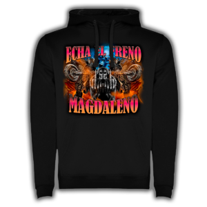 Echa El Freno Magdaleno - Sudadera