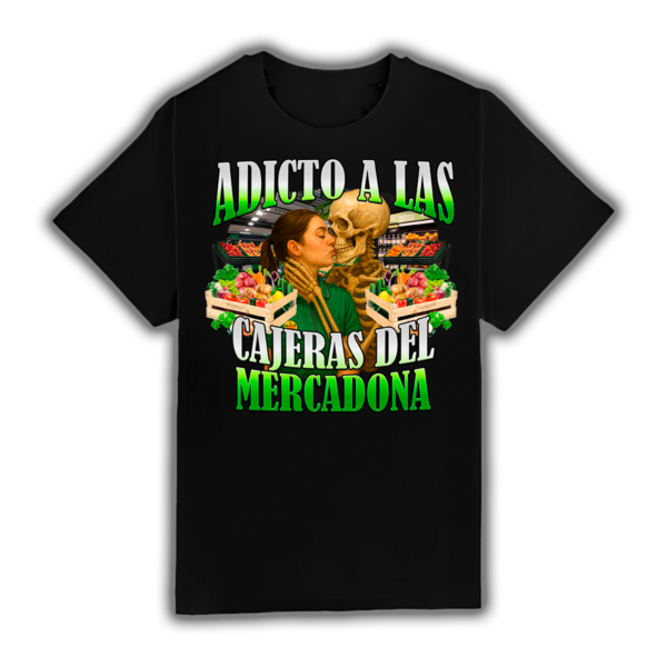 Adicto A Las Cajeras Del Mercadona - Camiseta - Imagen 2