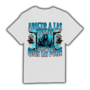Adicto A Las Tetas Esclavo De Quien Las Posee - Camiseta