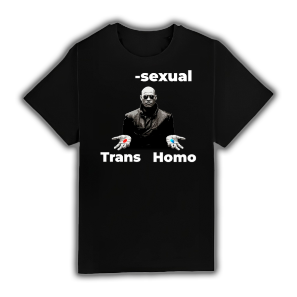 -Sexual (Trans / Homo) - Camiseta