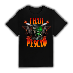 Chao Pescao - Camiseta