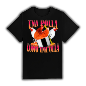 Una Polla Como Una Olla - Camiseta