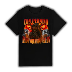 Con Permiso Ando Ojeando Culos - Camiseta